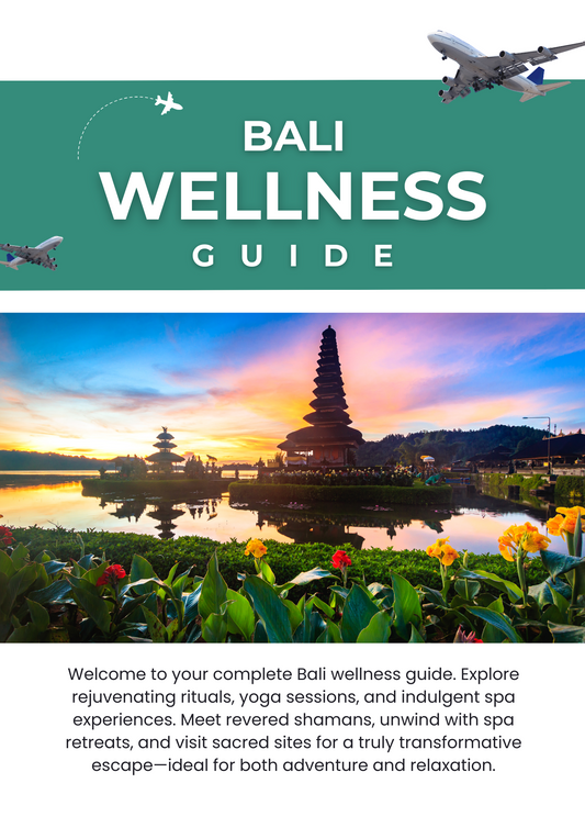 Bali Wellness Travel Guide: Best Retreats, Spas & Healing Experiences in 2025